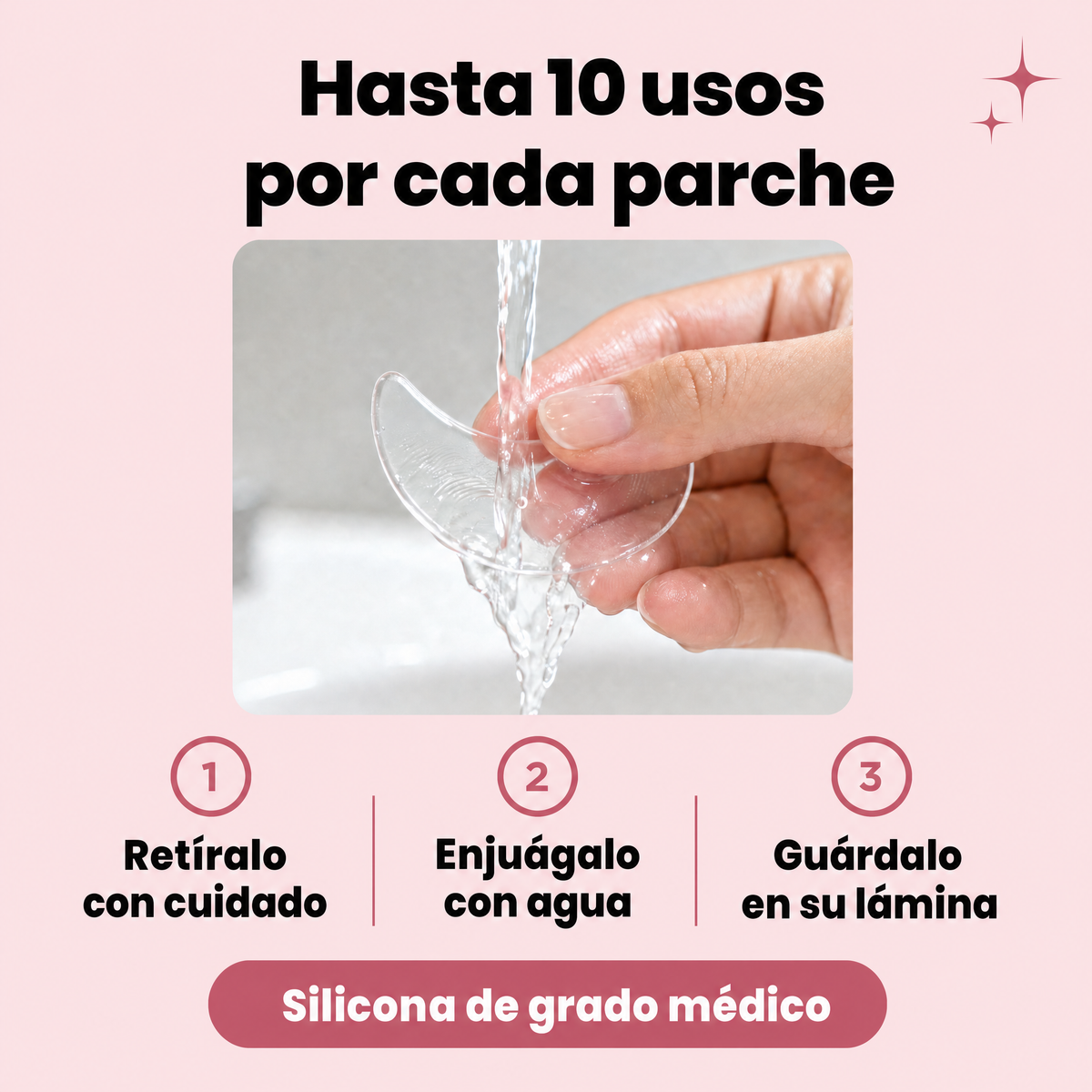 Hasta 10 usos por cada parche: se enjuaga con agua y se vuelve a usar